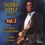 15 More Original Hits, Vol. 2 by Isidro Lopez