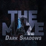 The Maze: Dark Shadows