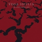 Vega Sicilia: 150 Anniversary