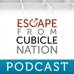 Escape from Cubicle Nation Podcast