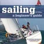 Sailing: A Beginner&#039;s Guide