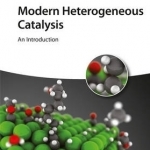 Modern Heterogeneous Catalysis: An Introduction