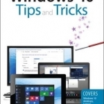 Windows 10 Tips and Tricks (Includes Content Update Program)