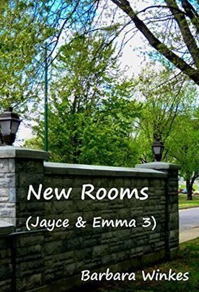 New Rooms (Jayce &amp; Emma #3) by Barbara Winkes