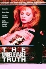 Unbelievable Truth (2005)