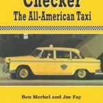 Checker, the All American Taxi