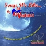 Songs We Like by The Adventures