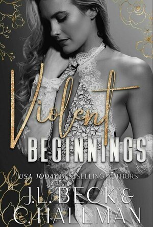 Violent Beginnings (The Moretti Crime Family #2)