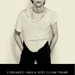 I Dreamed I Was a Very Clean Tramp: An Autobiography