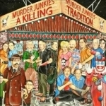 Killing Tradition by Murder Junkies