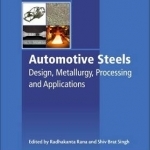 Automotive Steels: Design, Metallurgy, Processing and Applications