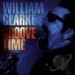 Groove Time by William Clarke