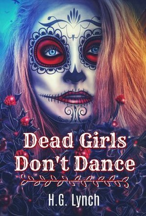 Dead Girls Don&#039;t Dance