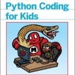 Python Coding for Kids: Learn to Program the Raspberry Pi