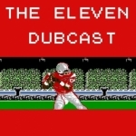 The Eleven Dubcast