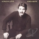 Aimless Love by John Prine