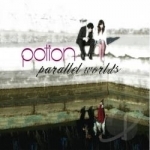 Parallel Worlds by Potion