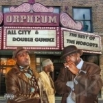 Best of the Nobodys by All City Best of the Nobodys &amp; Double Gunnz