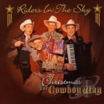 Christmas the Cowboy Way by Riders In The Sky
