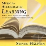 Music for Accelerated Learning by Steven Halpern