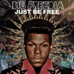 Just Be Free by Big Freedia