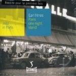 Jazz in Paris: Paris One Night Stand by Earl Hines