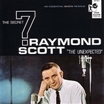 Secret 7: The Unexpected by Raymond Scott