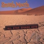 All Star Smash Hits by Smash Mouth
