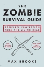 The Zombie Survival Guide: Complete Protection From The Living Dead
