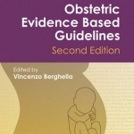 Obstetric Evidence-Based Guidelines