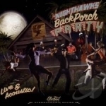 Back Porch Party by The Nighthawks