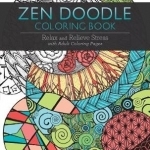 Zen Doodle Coloring Book: Relax and Relieve Stress with Adult Coloring Pages