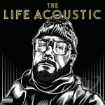 Life Acoustic by Everlast