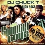 Slangin Boyz: The Mi-Yayo Cartel by DJ Chuck T / Rick Ross