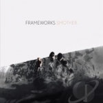Smother by Frameworks