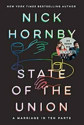 State of the Union A Marriage in Ten Parts