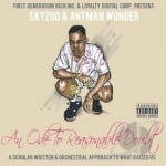 An Ode to Reasonable Doubt by AntMan Wonder / Skyzoo