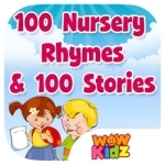 100 Nursery Rhymes &amp; 100 Stories