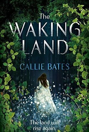 The Waking Land (The Waking Land, #1)