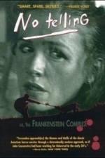 No Telling (The Frankenstein Complex) (1991)