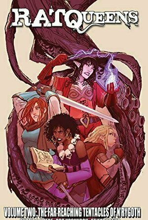 The Far Reaching Tentacles of N&#039;rygoth (Rat Queens, #2)