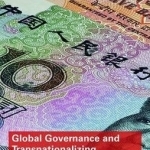 Global Governance and Transnationalizing Capitalist Hegemony: The Myth of the &#039;Emerging Powers&#039;