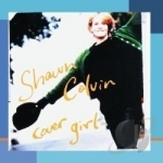 Cover Girl by Shawn Colvin