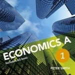 Edexcel A Level Economics A: Book 1