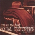 Live at the Roxy by Social Distortion