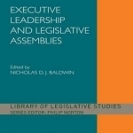 Executive Leadership and Legislative Assemblies