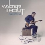 Blues for the Modern Daze by Walter Trout