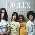Lives of Outlaw Men by Eagles