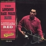 Lowdown Back Porch Blues by Louisiana Red