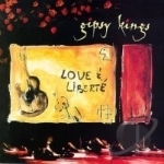 Love &amp; Liberte by Gipsy Kings